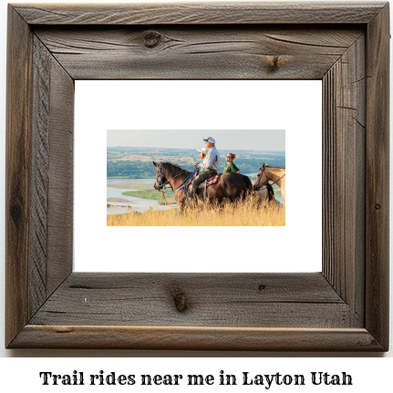 trail rides near me in Layton, Utah